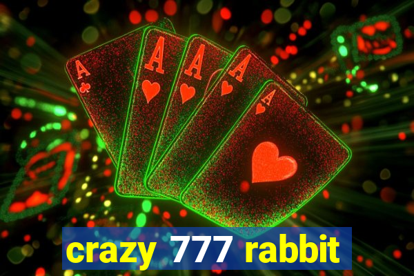 crazy 777 rabbit